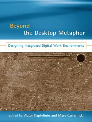 cover image of Beyond the Desktop Metaphor